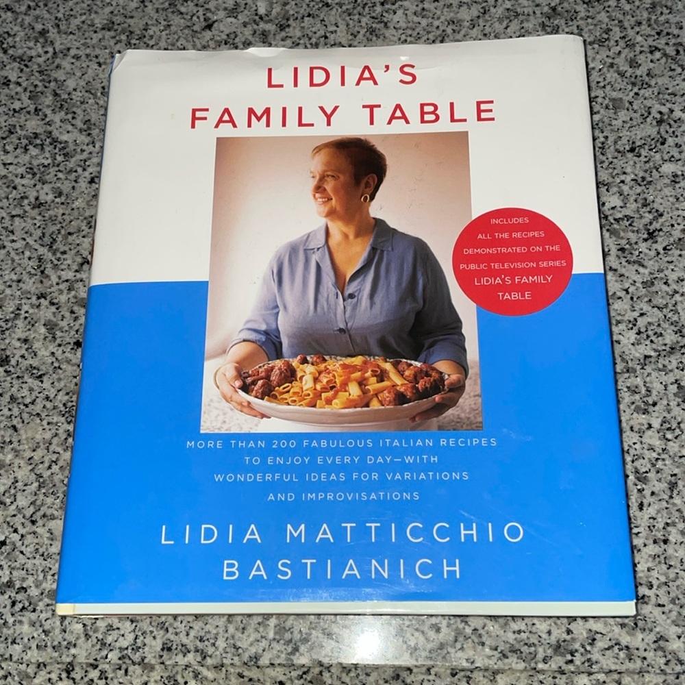 Cookbook Lidia's Family Table, by Lidia Matticchio Bastianich